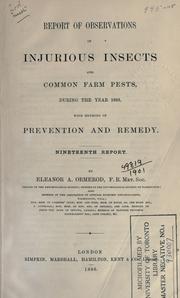 Cover of: Reports of observations on injurious insects and common farm pests during the years 1886-1890, 1891-1894, 1895-1898: with methods of prevention and remedy.
