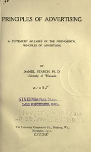 Cover of: Principles of advertising: a systematic syllabus of the fundamental principles of advertising