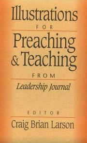 Cover of: Illustrations for Preaching and Teaching by Craig Brian Larson