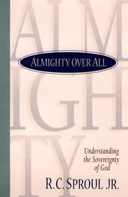 Cover of: Almighty over All by R. C. Sproul Jr.