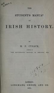 Cover of: The student's manual of Irish history. by Mary Francis Cusack