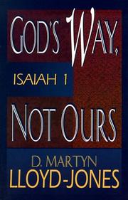 Cover of: Gods Way, Not Ours: Isaiah 1