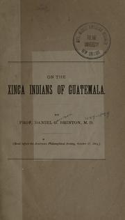 On the Xinca Indians of Guatemala by Daniel Garrison Brinton