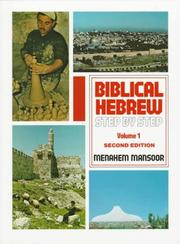 Cover of: Biblical Hebrew step-by-step by Menahem Mansoor