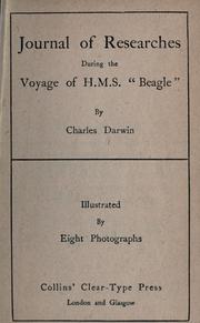 Cover of: Journal of researches during the voyage of H.M.S. Beagle. by Charles Darwin