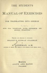 The student's manual of exercises for translating into German by August Lodeman