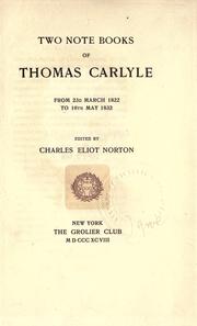 Cover of: Two notebooks of Thomas Carlyle: from 23d March, 1822, to 16th May, 1832