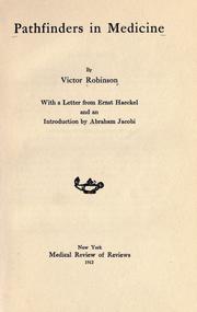 Cover of: Pathfinders in medicine by Victor Robinson, Victor Robinson