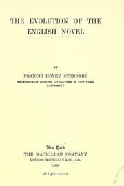 Cover of: The evolution of the English novel by Stoddard, Francis Hovey, Stoddard, Francis Hovey