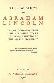Cover of: The wisdom of Abraham Lincoln by Abraham Lincoln