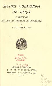 Cover of: Saint Columba of Iona: a study of his life, his times, & his influence