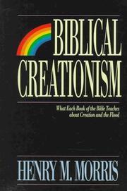 Cover of: Biblical creationism by Henry M. Morris