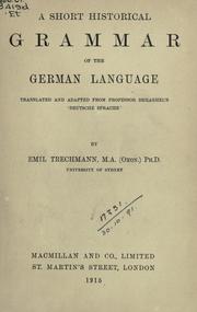 Cover of: A short historical grammar of the German language by Otto Behaghel, Otto Behaghel