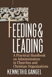 Feeding & leading by Kenneth O. Gangel