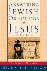 Answering Jewish objections to Jesus by Michael L. Brown