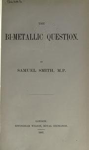 Cover of: The bi-metallic question.