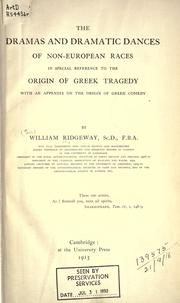 The dramas and dramatic dances of non-European races by Ridgeway, William Sir