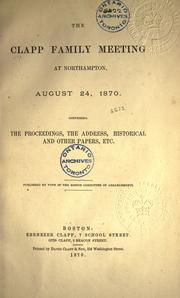 The Clapp family meeting at Northampton, August 24, 1870