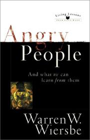 Cover of: Angry people-- and what we can learn from them by Warren W. Wiersbe