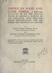 Cover of: American food and game fishes by David Starr Jordan