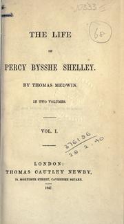 Cover of: The life of Percy Bysshe Shelley. by Thomas Medwin