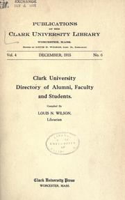 Cover of: Clark University directory of alumni, faculty and students