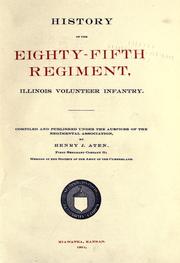 Cover of: History of the Eighty-fifth regiment: Illinois volunteer infantry.