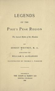 Cover of: Legends of the Pike's Peak region by Ernest Whitney, Ernest Whitney