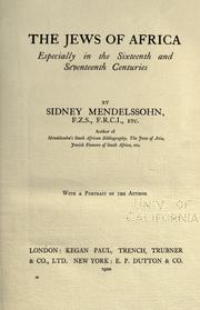 Cover of: The Jews of Africa, especially in the sixteenth and seventeenth centuries by Sidney Mendelssohn