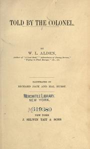 Told by the colonel by W. L. Alden