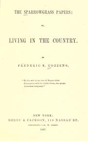 Cover of: The Sparrowgrass papers: or, Living in the country.