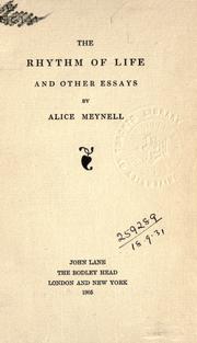 Cover of: The rhythm of life, and other essays. by Alice Meynell, Alice Meynell