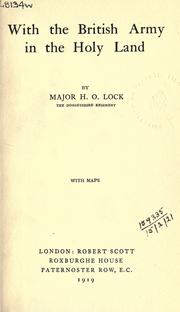 Cover of: With the British Army in the Holy Land. by Henry Osmond Lock