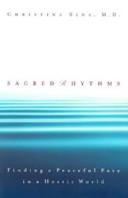 Cover of: Sacred Rhythms: Finding a Peaceful Pace in a Hectic World