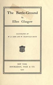 Cover of: The battle-ground by Ellen Anderson Gholson Glasgow