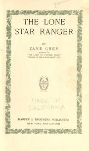 Cover of: The Lone Star Ranger by Zane Grey