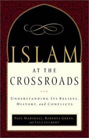 Cover of: Islam at the Crossroads by Paul A. Marshall, Roberta Green, Lela Gilbert