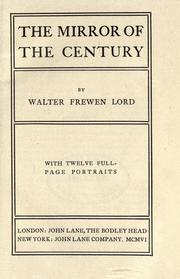 The mirror of the century by Walter Frewen Lord