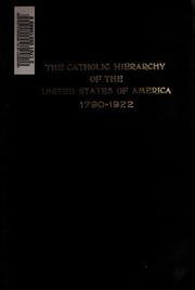 The Catholic hierarchy of the United States, 1790-1922 by O'Donnell, John Hugh