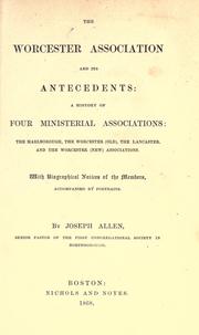 Cover of: The Worcester association and its antecedents by Allen, Joseph, Allen, Joseph