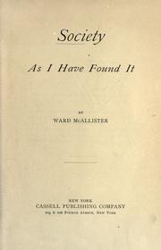 Cover of: Society as I have found it by Ward McAllister