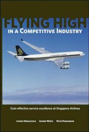 Cover of: Flying High in a Competitive Industry by Loizos Heracleous, Jochen Wirtz, Nitin Pangarkar