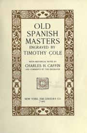 Cover of: Old Spanish masters engraved by Timothy Cole by Timothy Cole, Timothy Cole