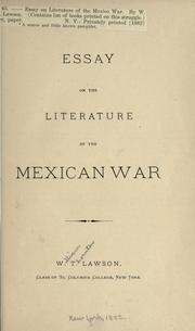 Cover of: Essay on the literature of the Mexican war.