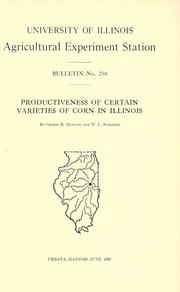 Cover of: Productiveness of certain varieties of corn in Illinois