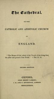 Cover of: cathedral; or, The Catholic and Apostolic church in England.