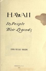 Cover of: Hawaii, its people, their legends by Emma M. Nakuina