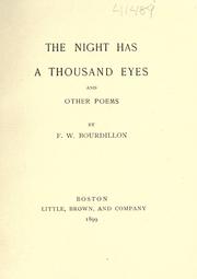 Cover of: The night has a thousand eyes and other poems by Francis William Bourdillon