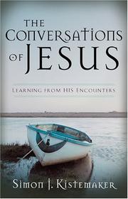 Cover of: The Conversations of Jesus: Learning from His Encounters