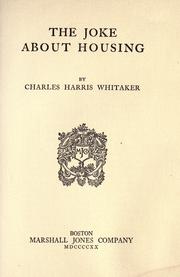 The joke about housing by Whitaker, Charles Harris